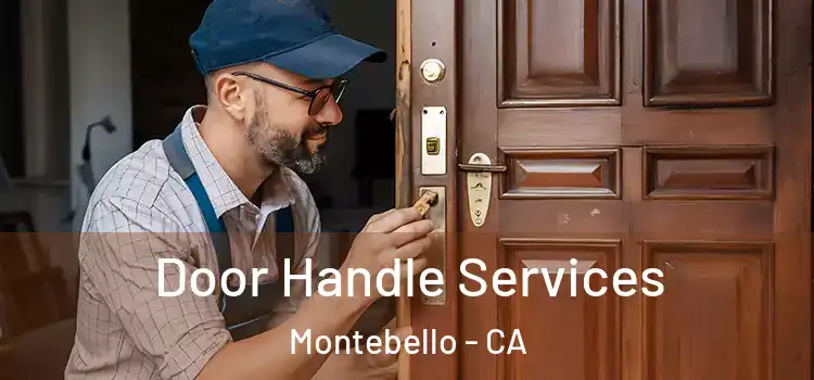 Door Handle Services Montebello - CA