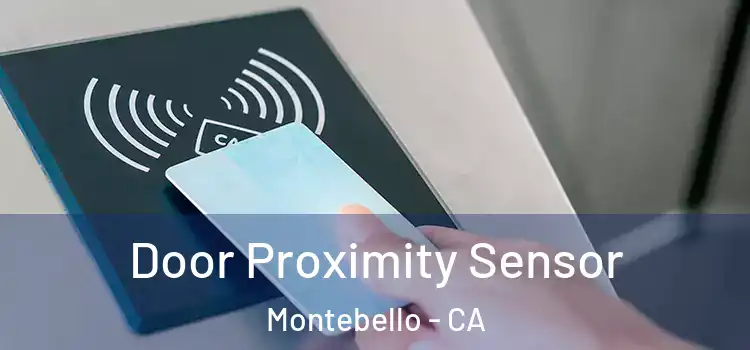 Door Proximity Sensor Montebello - CA