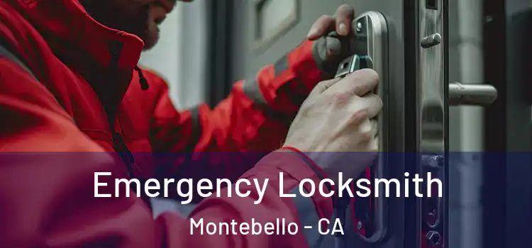 Emergency Locksmith Montebello - CA