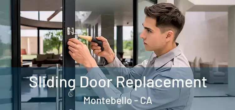 Sliding Door Replacement Montebello - CA